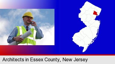an architect with blueprints, conversing on a cellular phone; Essex County highlighted in red on a map