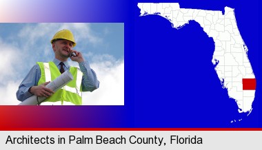 an architect with blueprints, conversing on a cellular phone; Palm Beach County highlighted in red on a map
