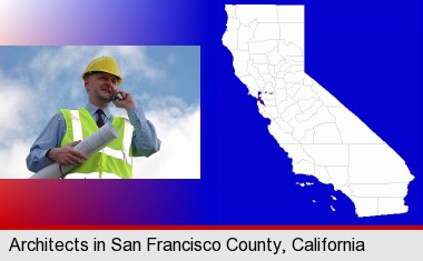 an architect with blueprints, conversing on a cellular phone; San Francisco County highlighted in red on a map