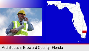 an architect with blueprints, conversing on a cellular phone; Broward County highlighted in red on a map