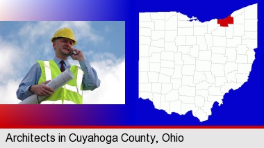 an architect with blueprints, conversing on a cellular phone; Cuyahoga County highlighted in red on a map