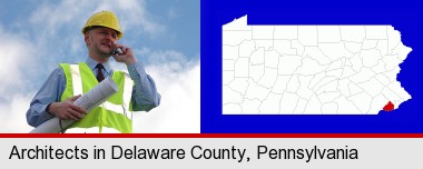 an architect with blueprints, conversing on a cellular phone; Delaware County highlighted in red on a map