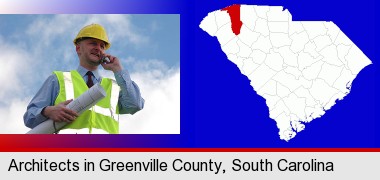 an architect with blueprints, conversing on a cellular phone; Greenville County highlighted in red on a map