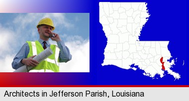an architect with blueprints, conversing on a cellular phone; Jefferson Parish highlighted in red on a map