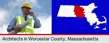 an architect with blueprints, conversing on a cellular phone; Worcester County highlighted in red on a map